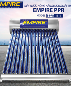 Máy nước nóng năng lượng mặt trời EMPIRE 160 Lít- PPR E-PPR 1516 ( E-PPR-PG 15 )
