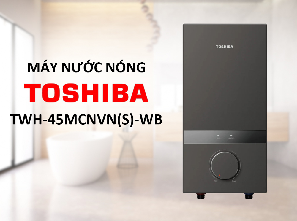 Máy tắm nóng trực tiếp Toshiba TWH-45MCNVN(S)-WB