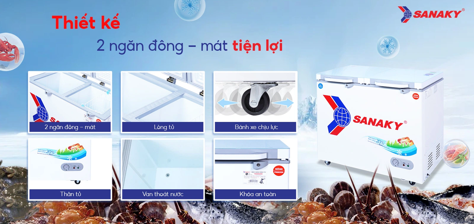 Tủ đông mát Sanaky 195 lít VH-2599W2KD Tủ đông mát Sanaky 195 lít VH-2599W2KD