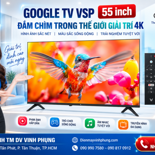 Tivi Google VSP Qled 4K Q- Plus 55 inch VUF55GQU01 10 Tivi Google VSP Qled 4K Q- Plus 55 inch VUF55GQU01