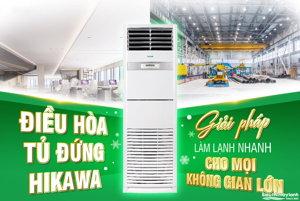 Điều hòa tủ đứng HIKAWA 1 chiều 28000 BTU HI-FC30M