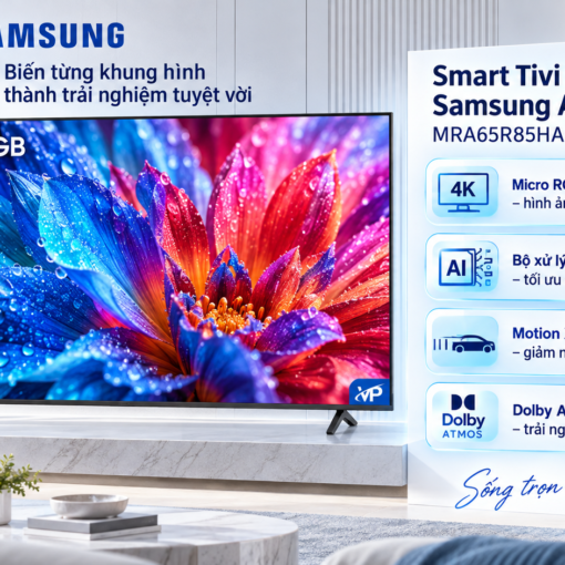 Smart tivi Micro RGB Samsung AI 4K 65 inch MRA65R85HA