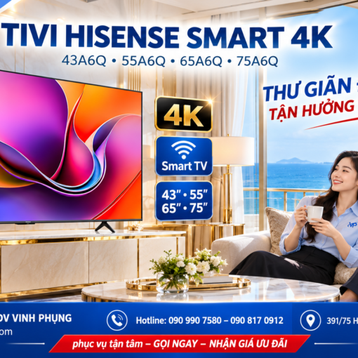 Tivi Hisense Smart 4K- 65 inch 65A6Q